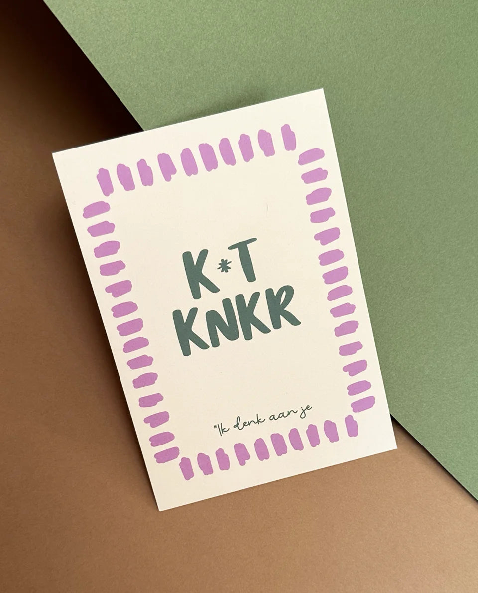 Wenskaart | K*t knkr