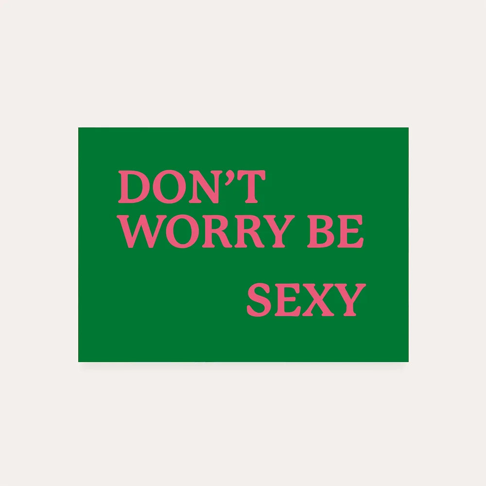Wenskaart | Be sexy