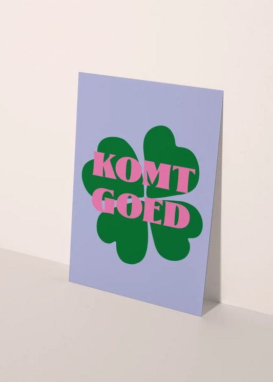 Wenskaart | Komt goed
